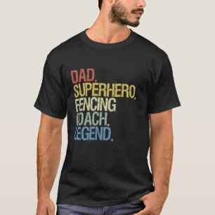 Fencing dad T-Shirt