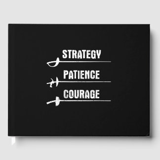Fencing Design Strategy Patience Courage Fencer Guest Book