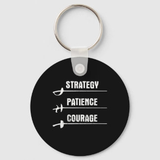 Fencing Design Strategy Patience Courage Fencer Keychain