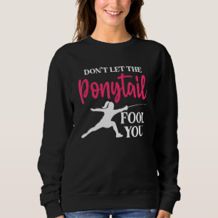 Fencing Fencer Girl Fence Mask Long Sword Duel Fig Sweatshirt