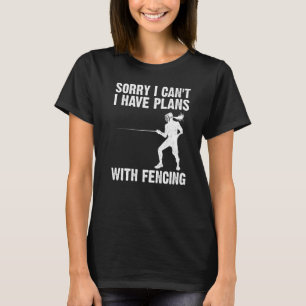 Fencing For Men Women Fencer Sword Sports 3 T-Shirt