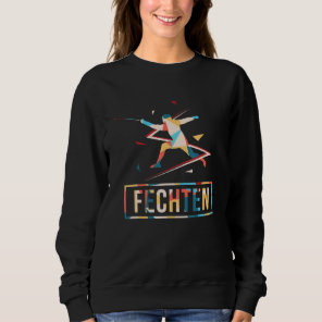 Fencing  For Sports Fighter Escrime I Fencing Spor Sweatshirt