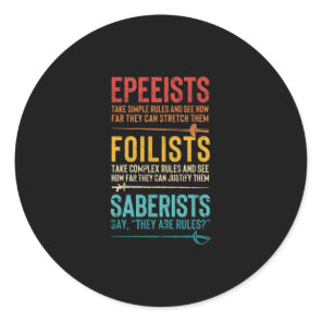 Fencing funny epee foil saber epee fighter classic round sticker