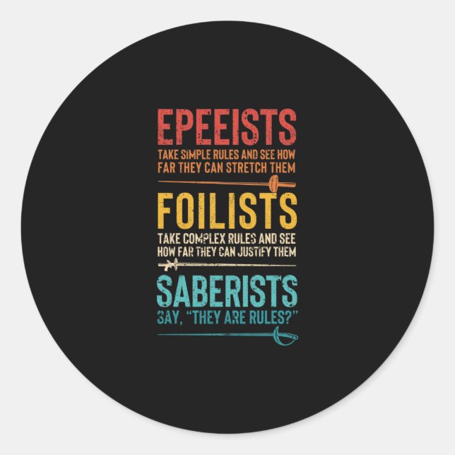 Fencing funny epee foil saber epee fighter classic round sticker (Front)