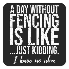 Fencing funny sports gift idea square sticker