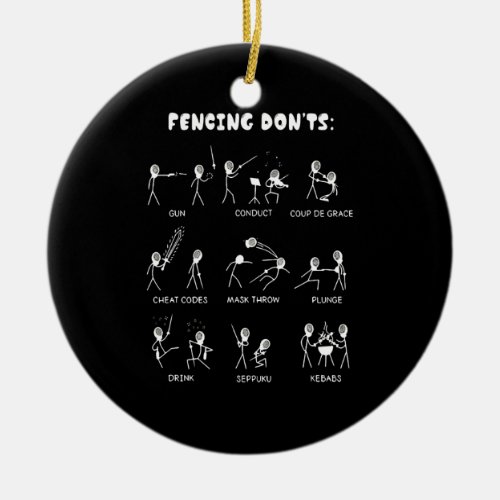 Fencing Gift  I Always Win All Match Ceramic Ornament