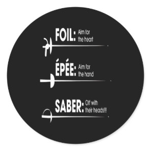 Fencing Gift | I Always Win All Match Classic Round Sticker