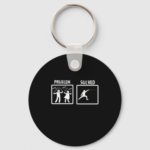 Fencing Gift  I Always Win All Match Keychain