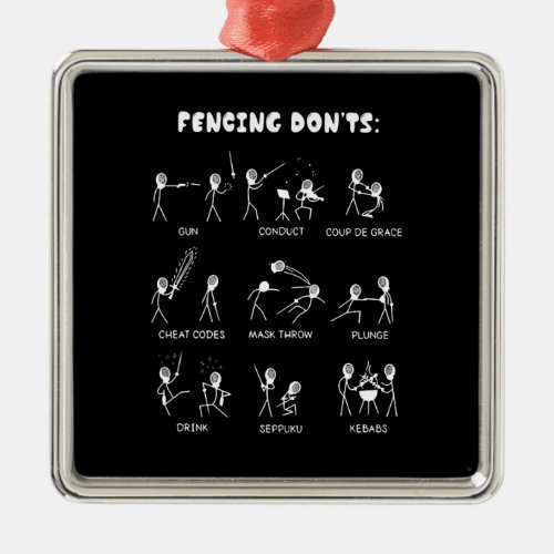 Fencing Gift  I Always Win All Match Metal Ornament