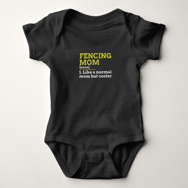 fencing mom like a normal mom but cooler gift baby bodysuit (Front)