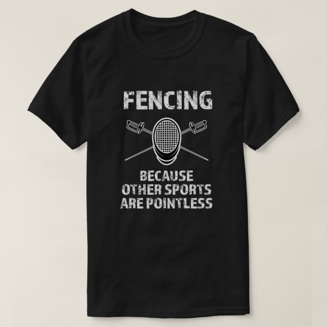 Fencing other sports are pointless funny men's tee (Design Front)