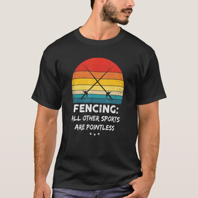 Fencing Quote Vintage Saber Epee T-Shirt (Front)