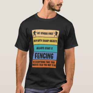 Fencing Sword Fight Swordsmanship Epee Foil Saber T-Shirt