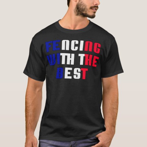 Fencing with the Best France Competition Dark T_Shirt