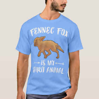 Fennec Fo Is My Spirit Animal 1228  T-Shirt
