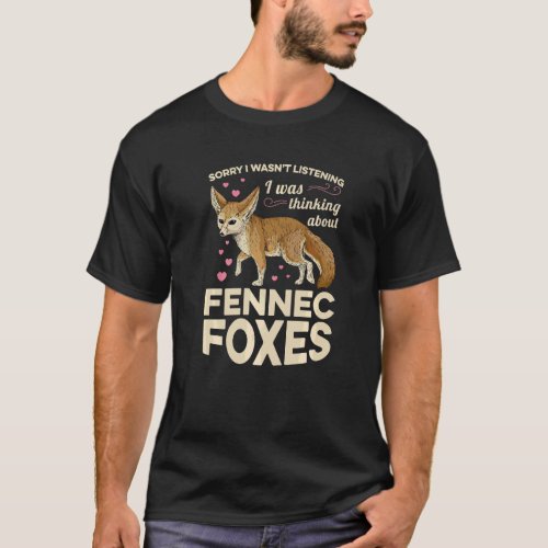 Fennec Vixen For A Fennec Fox Expert T_Shirt