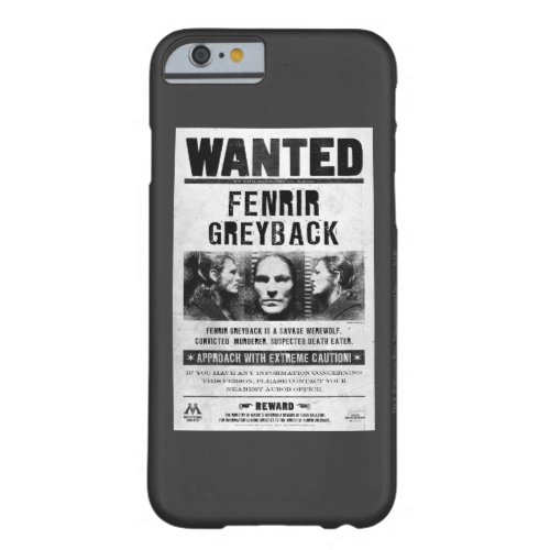 Fenrir Greyback Wanted Poster Barely There iPhone 6 Case