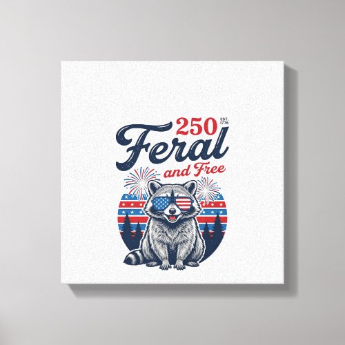 Feral 250 and Free Raccoon Patriotic Vector Design Canvas Print