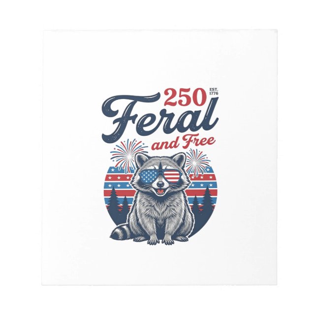 Feral 250 and Free Raccoon Patriotic Vector Design Notepad (Front)