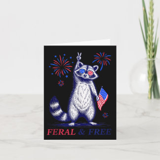 Feral & Free Funny Patriotic Racoon Feral And Card