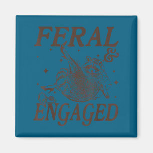 Feral and engaged funny wedding engagement magnet