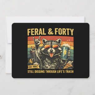 Feral and Forty 40th Birthday Sarcastic Fortieth Invitation