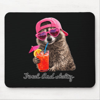 Feral And Salty Funny Meme Feral Raccoon Summer Mouse Pad
