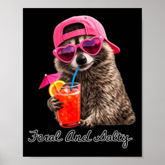 Feral And Salty Funny Meme Feral Raccoon Summer Poster