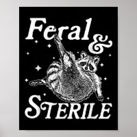 Feral And Sterile, Funny Raccoon Meme
