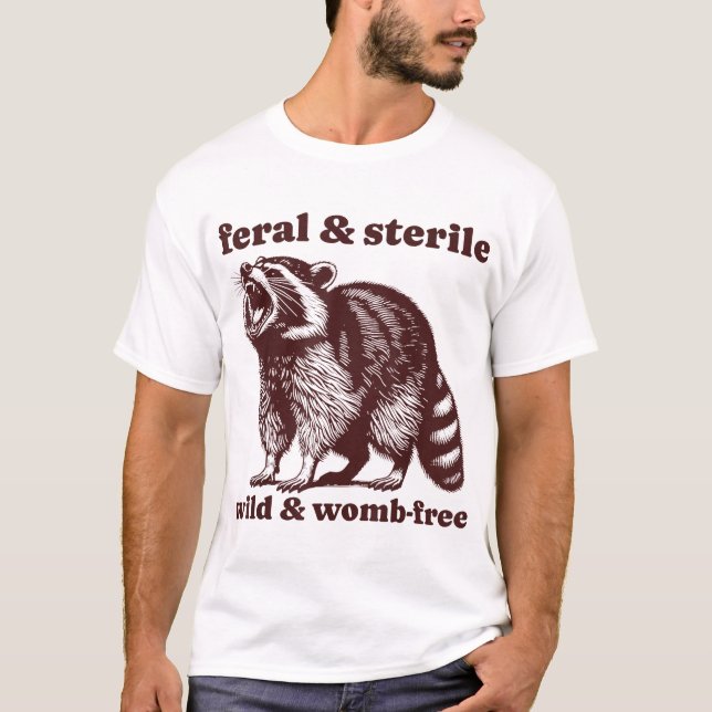 Feral And Sterile Raccoon Hysterectomy Uterus  T-Shirt (Front)
