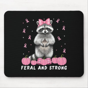 Feral And Strong Raccoon Breast Cancer Warrior Fig Mouse Pad
