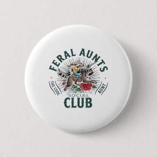 Feral Aunts Social Club The Cool Aunt Raccoon Button