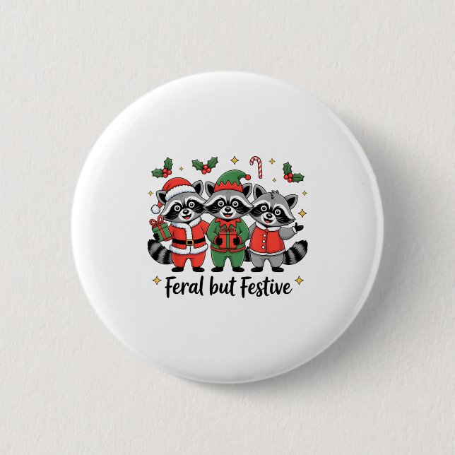 Feral But Festive Funny Christmas Cute Raccoon Elf Button (Front)