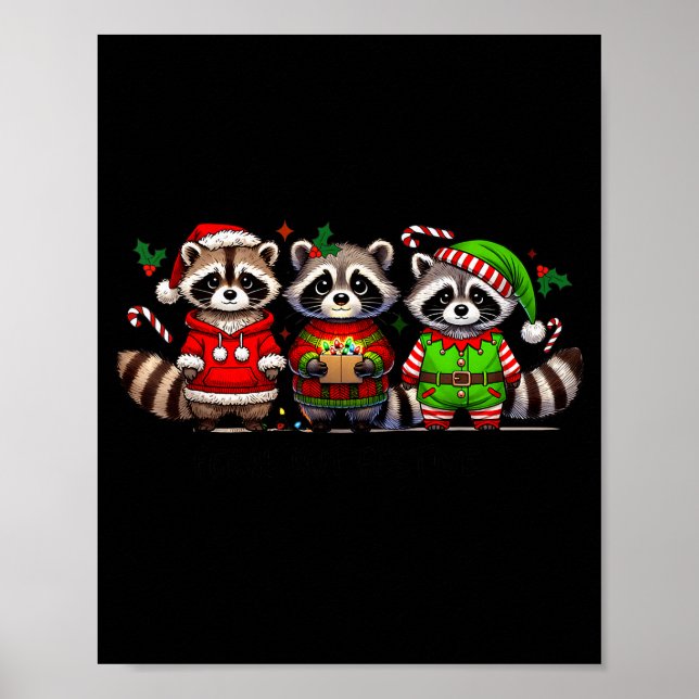 Feral But Festive Funny Christmas Cute Raccoon Elf Poster (Front)