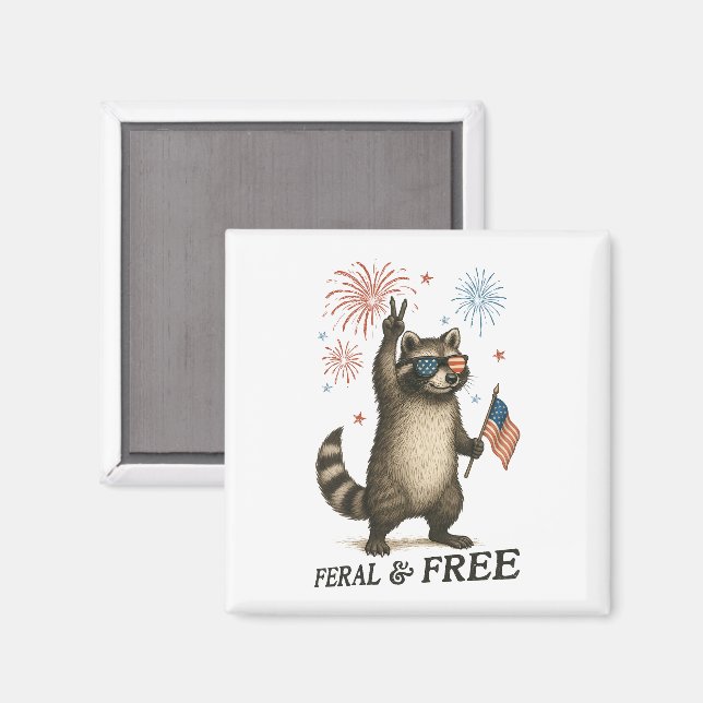 Feral But Free Fireworks Feral Raccoon 4th Of July Magnet (Front/Back)