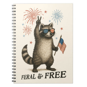 Feral But Free Fireworks Feral Raccoon 4th Of July Notebook