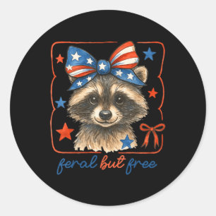 Feral But Free Funny Cute Bow Raccoon 4th Of July Classic Round Sticker