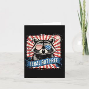 Feral But Free Raccoon 4th Of July Trash Panda Gir Card