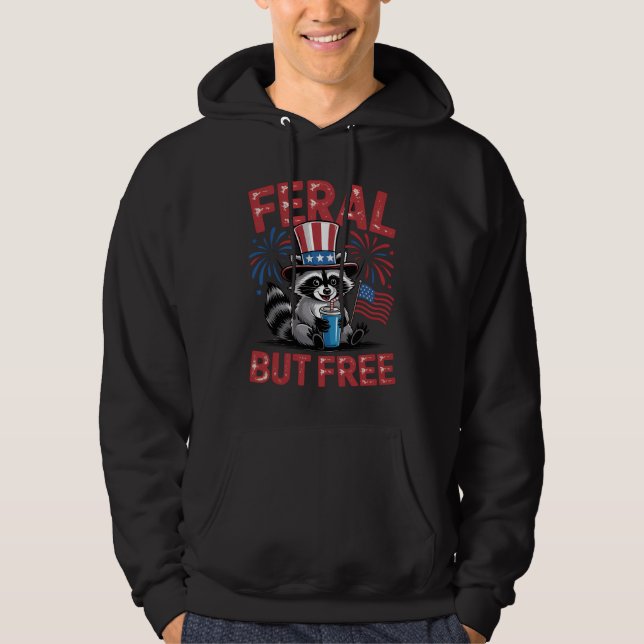 Feral But Free Raccoon Patriotic Design Hoodie (Front)