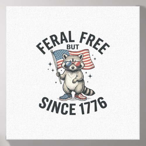 Feral But Free Since 1776 Raccoon Patriotic Shirt Canvas Photo Tile
