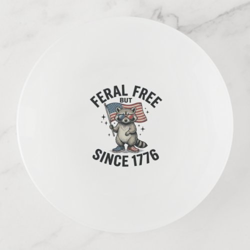 Feral But Free Since 1776 Raccoon Patriotic Shirt Trinket Tray