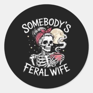 Feral Funny Coffee Lovers Drinking Skull Joke Classic Round Sticker