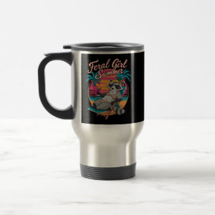 Feral Girl Summer Beach Funny Raccoon Travel Mug