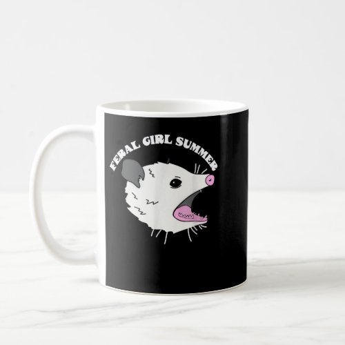 FERAL GIRL SUMMER OPOSSUM  COFFEE MUG