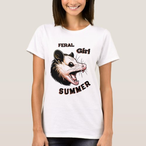 Feral Girl Summer Opossum T_Shirt