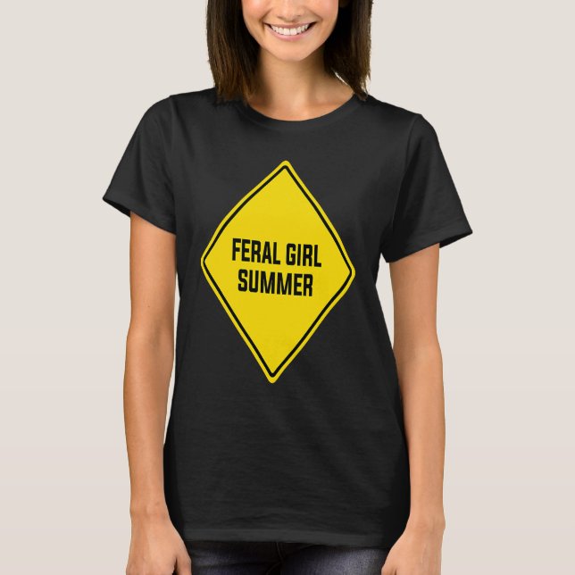 feral girl summer T-Shirt (Front)