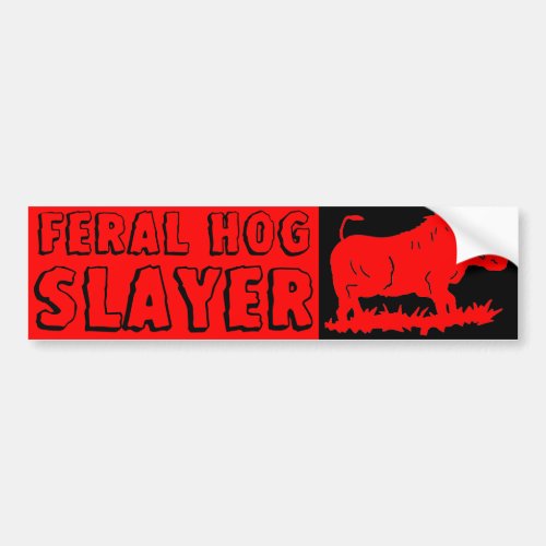 FERAL HOG SLAYER BUMPER STICKER