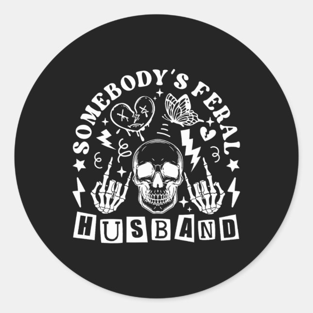 Feral Husband Fathers Day  Classic Round Sticker (Front)