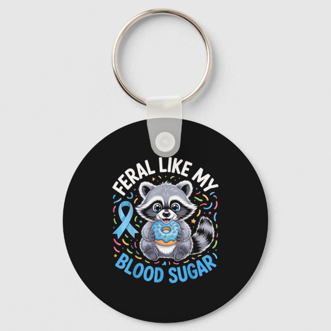 Feral Like My Blood Sugar Raccoon Outfit With Donu Keychain (Front)