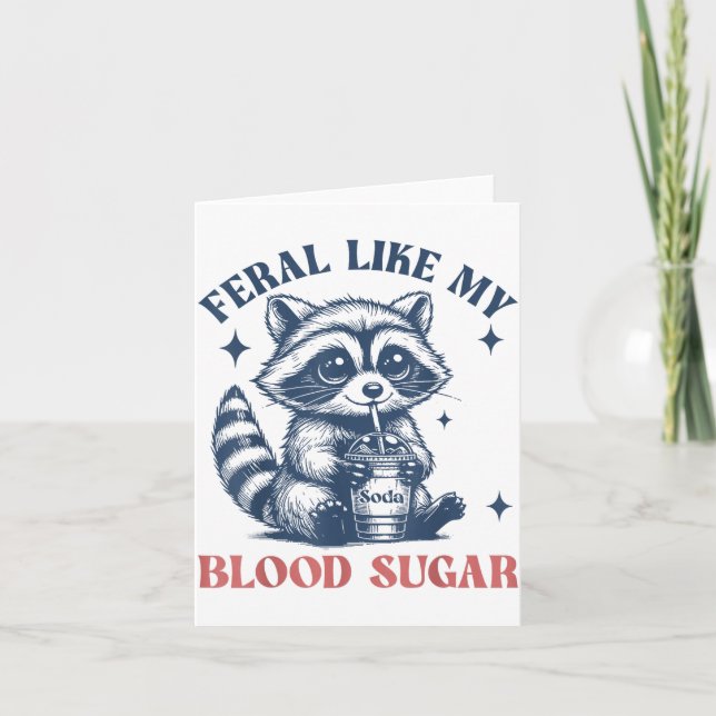 Feral Like My Blood Sugar Raccoon Td1 Diabetes Awa Card (Front)